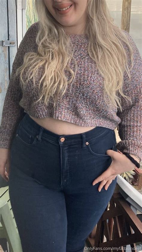 No need to say anything in advance about her size. . Bbw myfatblondegf